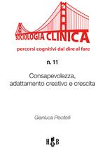 Consapevolezza, adattamento creativo e crescita