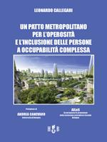 Un patto metropolitano per l'operosità e l'inclusione delle persone a occupabilità complessa