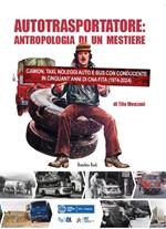 Antropologia dell'autotrasportatore