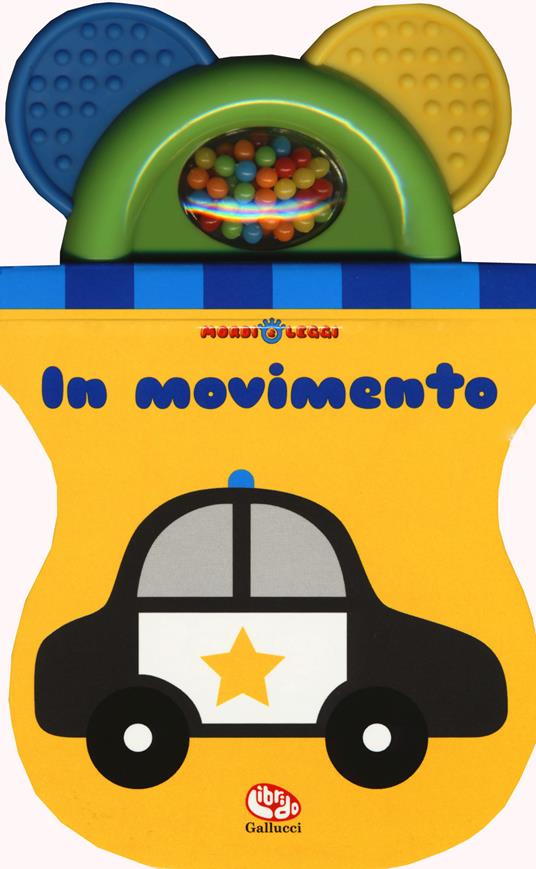 In movimento. Mordi e leggi. Ediz. a colori - copertina