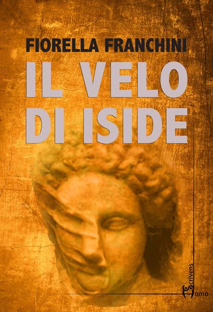 Il velo di Iside - Fiorella Franchini - copertina