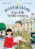 Susan Duckling e il caso della farfalla scomparsa