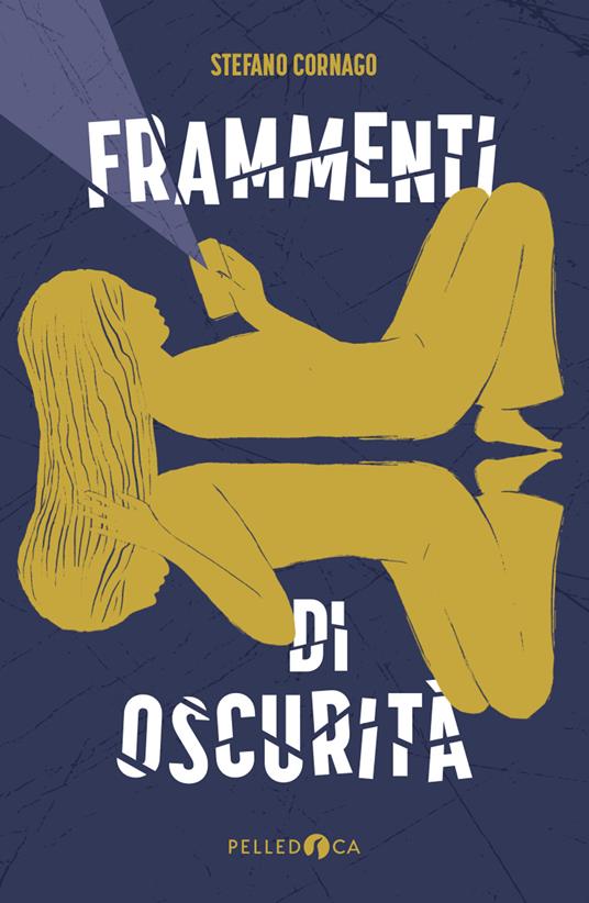 Frammenti di oscurità  - Stefano Cornago - copertina