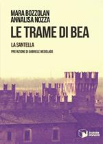 La santella. Le trame di Bea