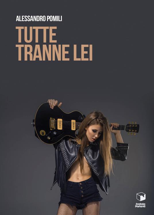 Tutte tranne lei - Alessandro Pomili - copertina