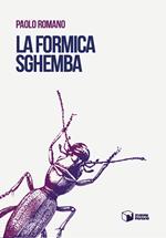 La formica sghemba