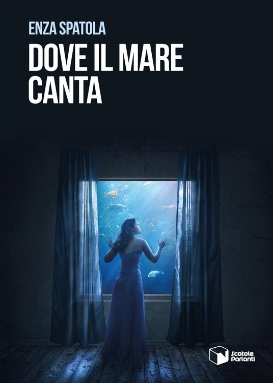 Dove il mare canta - Enza Spatola - copertina