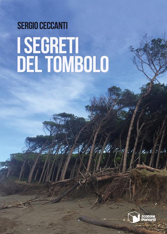 I segreti del Tombolo - Sergio Ceccanti - copertina