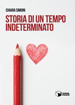 Storia di un tempo indeterminato