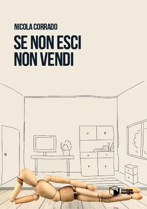 Se non esci non vendi - Nicola Corrado - copertina