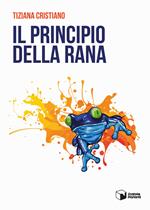 Il principio della rana