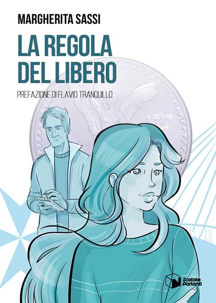 La regola del libero - Margherita Sassi - copertina