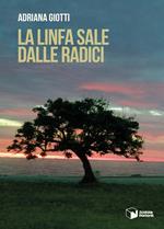 La linfa sale dalle radici