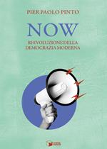 Now. Ri-evoluzione della democrazia moderna