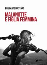 Malanotte e figlia femmina