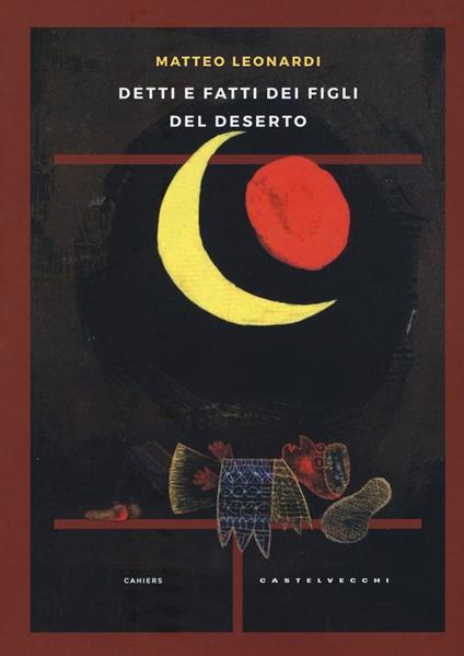 Detti e fatti dei figli del deserto - Matteo Leonardi - copertina