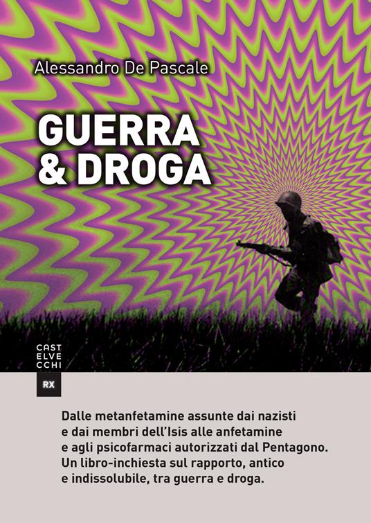 Guerra & droga - Alessandro De Pascale - copertina