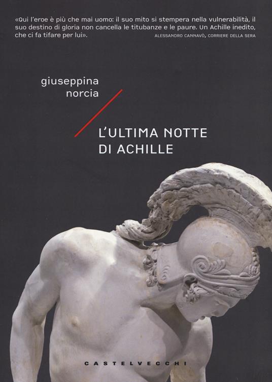 L'ultima notte di Achille - Giuseppina Norcia - copertina