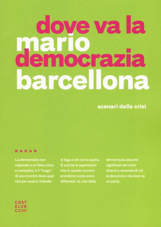 Dove va la democrazia? Scenari dalla crisi - Mario Barcellona - copertina