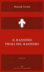 Il razzismo prima del razzismo