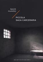 Piccola saga carceraria