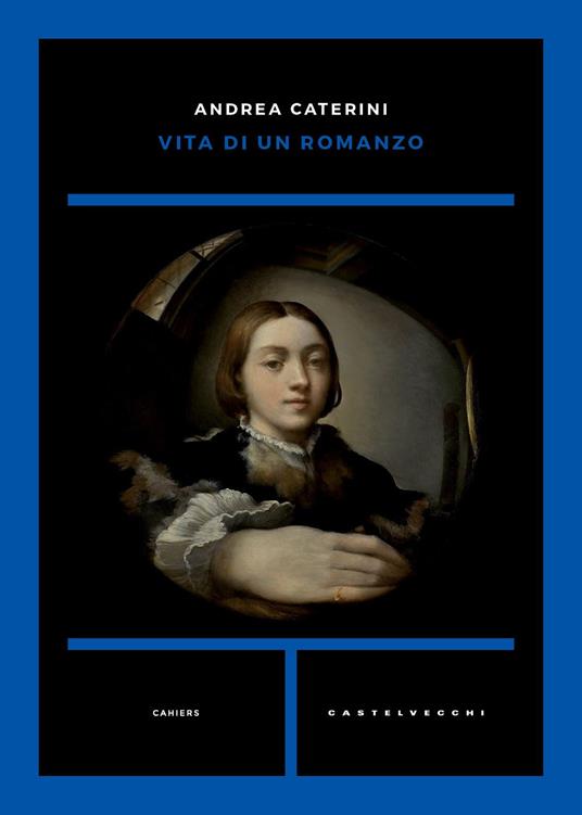 Vita di un romanzo - Andrea Caterini - copertina