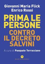 Prima le persone. Contro il decreto Salvini