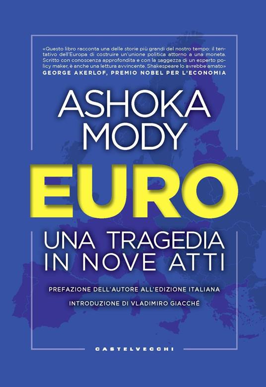 Euro. Una tragedia in nove atti - Ashoka Mody - copertina