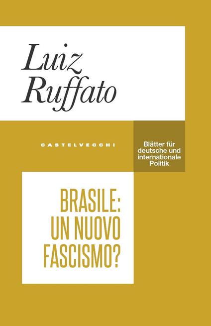 Brasile: un nuovo fascismo? - Luiz Ruffato - copertina