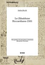 Lo zibaldone Riccardiano 2161. Una pratica di mercatura veneziana del primo Trecento