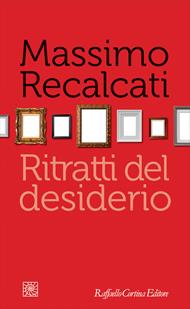 Ritratti del desiderio