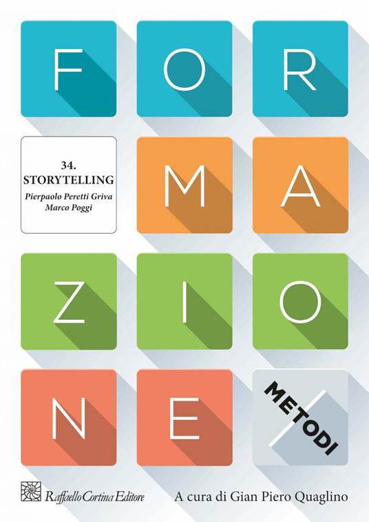 Formazione. I metodi. Capitolo 34. Storytelling - Pierpaolo Peretti Griva,Marco Poggi - ebook