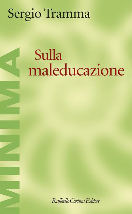 Sulla maleducazione - Sergio Tramma - copertina