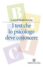 I test che lo psicologo deve conoscere