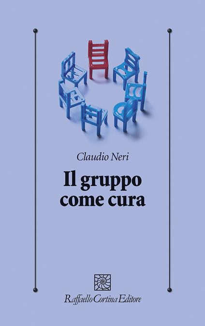 Il gruppo come cura - Claudio Neri - copertina