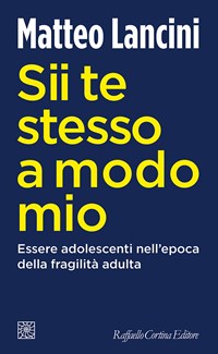 Adolescenza: Sii te stesso a modo mio / Cesenatico / Home - Corriere  Cesenate