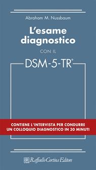 L'esame diagnostico con il DSM-5-TR