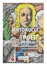 I poeti sono tutti depressi? Cronache di ordinaria vita scolastica