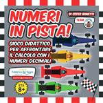 Il gran premio dei «decimali». Numeri in pista!