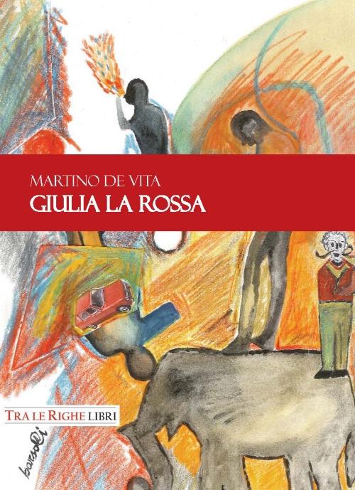 Giulia la Rossa - Martino De Vita - copertina