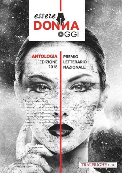 Essere donna oggi 2018. Antologia del premio letterario - copertina