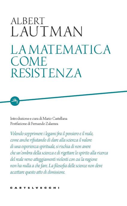 La matematica come resistenza - Albert Lautman - copertina