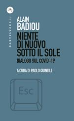 Niente di nuovo sotto il sole. Dialogo sul Covid-19