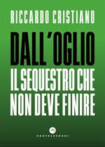 Dall'Oglio. Il sequestro che non deve finire