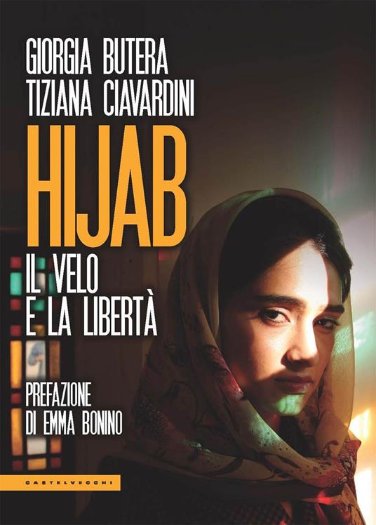 Hijab. Il velo e la libertà - Giorgia Butera,Tiziana Ciavardini - ebook