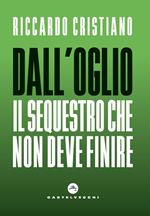 Dall'Oglio. Il sequestro che non deve finire