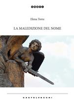 La maledizione del nome