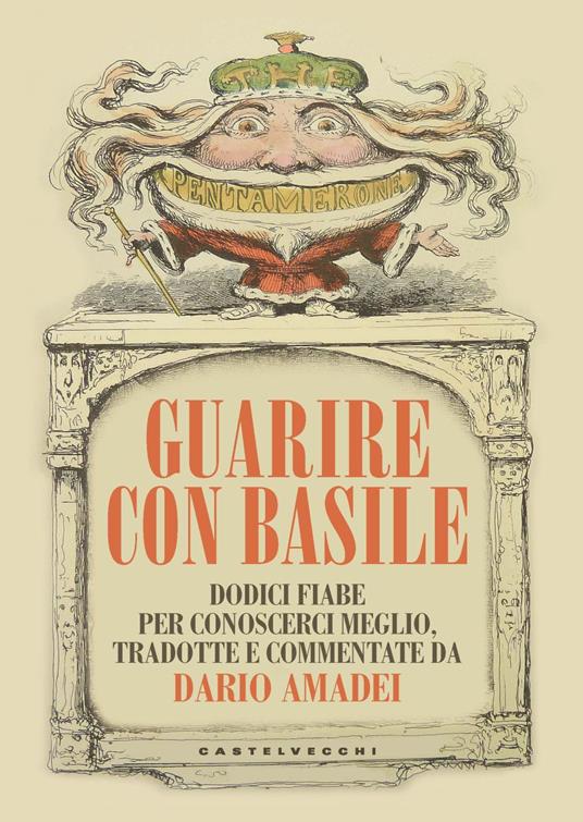 Guarire con Basile. Dodici fiabe per conoscerci meglio - copertina