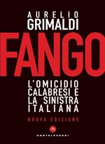 Fango. L’omicidio Calabresi e la sinistra italiana