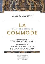 La commode. Una storia italiana. Il tradimento della tutela